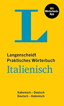 portada Langenscheidt Praktisches Wörterbuch Italienisch: Italienisch-Deutsch / Deutsch-Italienisch mit Wörterbuch-App