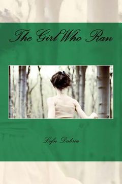 portada The Girl Who Ran (en Inglés)