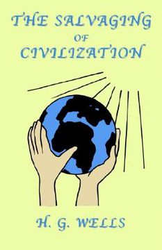 portada the salvaging of civilization: a probable future of mankind (en Inglés)