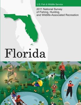 portada 2011 National Survey of Fishing, Hunting, and Wildlife-Associated Recreation?Florida (en Inglés)