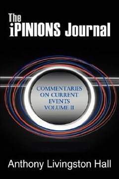 portada the ipinions journal: commentaries on current events volume ii (en Inglés)