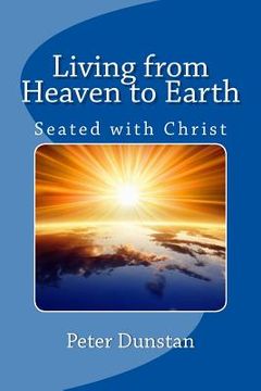 portada Living from Heaven to Earth (en Inglés)