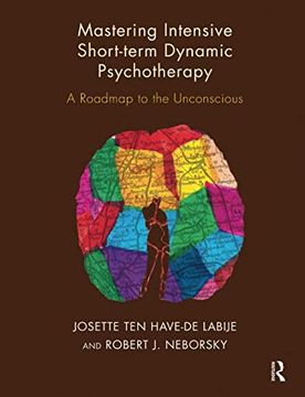 portada Mastering Intensive Short-Term Dynamic Psychotherapy: A Roadmap to the Unconscious (en Inglés)