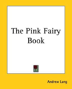 portada the pink fairy book (en Inglés)