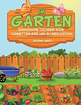 portada Im Garten: Erwachsene Coloring Book Schmetterlinge und Blumen Edition (en Alemán)
