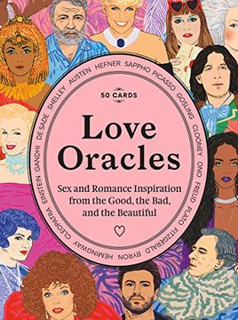 portada Love Oracles: Sex and Romance Inspiration From the Good, the Bad, and the Beautiful 