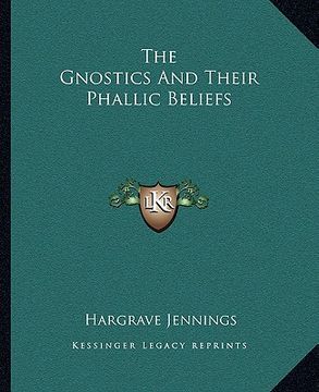 portada the gnostics and their phallic beliefs (en Inglés)
