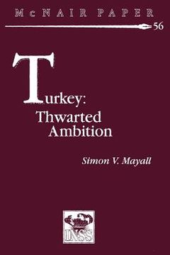 portada Turkey: Thwarted Ambition (in English)