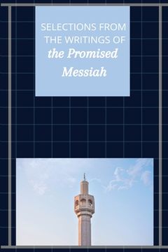 portada Selections from the Writings of The Promised Messiah (en Inglés)