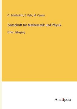 portada Zeitschrift für Mathematik und Physik: Elfter Jahrgang (en Alemán)