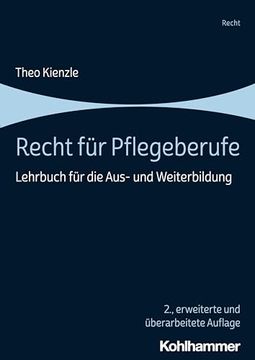 portada Recht Fur Pflegeberufe: Lehrbuch Fur Die Aus- Und Weiterbildung (en Alemán)