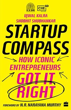 portada Startup Compass: How Iconic Entrepreneurs got it Right