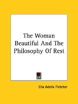 portada the woman beautiful and the philosophy of rest (in English)