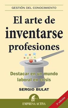 portada El Arte de Inventarse Profesiones (in Spanish)