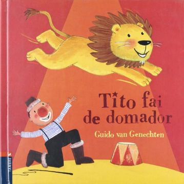 Tito fai de domador (en Gallego)