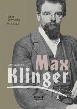 portada Max Klinger. Monographie (en Alemán)