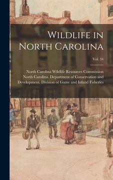 portada Wildlife in North Carolina; vol. 34