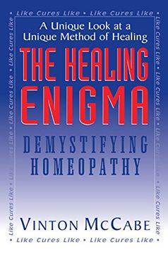 portada The Healing Enigma: Demystifying Homeopathy (en Inglés)