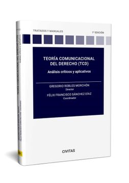 portada TEORIA COMUNICACIONAL DEL DERECHO TCD ANALISIS CRITICOS Y AP (in Spanish)