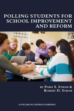 portada Polling Students for School Improvement and Reform (en Inglés)