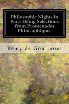 portada Philosophic Nights in Paris Being Selections from Promenades Philosophiques (en Inglés)