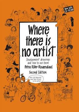 portada where there is no artist: development drawings and how to use them [with 2 cdroms] (en Inglés)