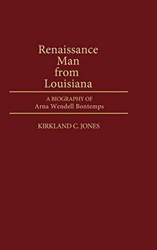 portada Renaissance man From Louisiana: A Biography of Arna Wendell Bontemps (en Inglés)