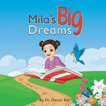 Mila's Big Dreams (en Inglés)