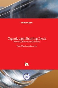 portada Organic Light Emitting Diode: Material, Process and Devices