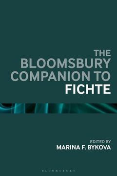 portada The Bloomsbury Handbook of Fichte (Bloomsbury Handbooks) (in English)