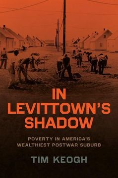 portada In Levittown’S Shadow: Poverty in America’S Wealthiest Postwar Suburb (Historical Studies of Urban America) (en Inglés)