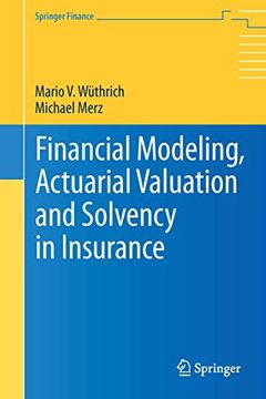 portada Financial Modeling, Actuarial Valuation and Solvency in Insurance (Springer Finance) (en Inglés)