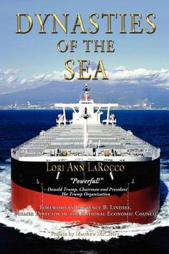 portada dynasties of the sea: the shipowners and financiers who expanded the era of free trade (in English)
