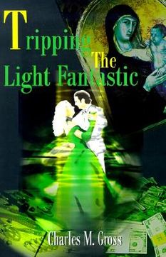 portada tripping the light fantastic (en Inglés)