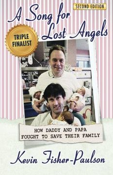 portada A Song for Lost Angels: How Daddy and Papa Fought to Save Their Family (en Inglés)