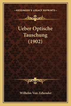 portada Ueber Optische Tauschung (1902) (en Alemán)