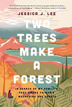 portada Two Trees Make a Forest: In Search of my Family's Past Among Taiwan's Mountains and Coasts (en Inglés)
