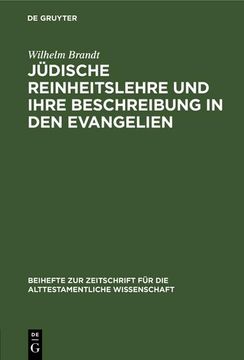 portada Jüdische Reinheitslehre und Ihre Beschreibung in den Evangelien (en Alemán)
