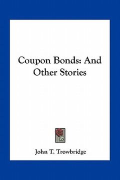 portada coupon bonds: and other stories (in English)