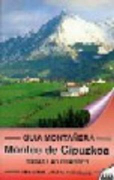 portada Montes de Gipuzkoa. Todas las cumbres (Guías montañeras) (in Spanish)