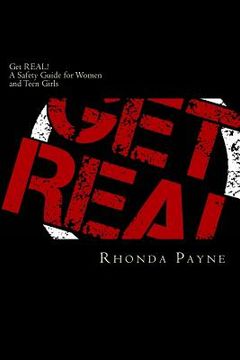 portada Get REAL: A Safety Guide for Women and Teen Girls (in English)