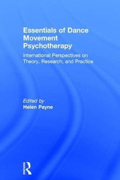 portada Essentials of Dance Movement Psychotherapy: International Perspectives on Theory, Research, and Practice