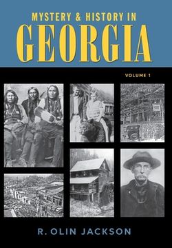portada Mystery & History in Georgia (Volume I) (en Inglés)