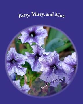 portada kitty, missy, and moe (en Inglés)