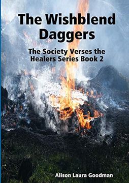portada The Wishblend Daggers: The Society Verses the Healers Series Book 2 (en Inglés)