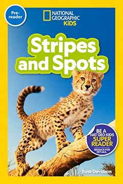 portada National Geographic Readers: Stripes and Spots (Pre-Reader) 