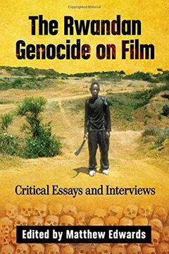 portada The Rwandan Genocide on Film - Critical Essays and Interviews 