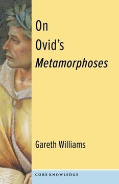 portada On Ovid'S Metamorphoses (Core Knowledge) (in English)