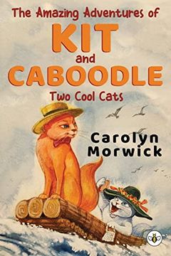 portada The Amazing Adventures of kit and Caboodle: Two Cool Cats (en Inglés)