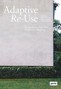 portada Adaptive Re-Use: Strategies for Post-War Modernist Housing (en Inglés)